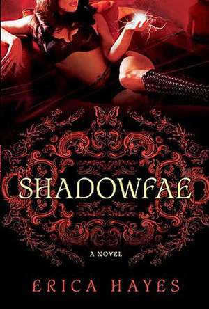 Shadowfae de Erica Hayes