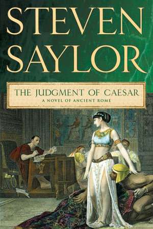 The Judgment of Caesar: A Novel of Ancient Rome de Steven Saylor