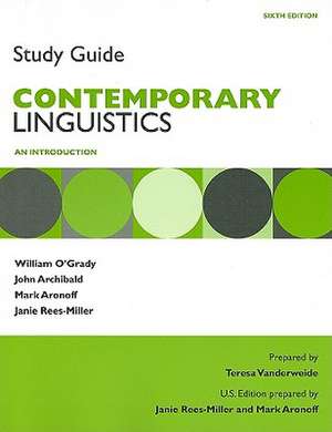 Study Guide for Contemporary Linguistics: An Introduction de William O'Grady