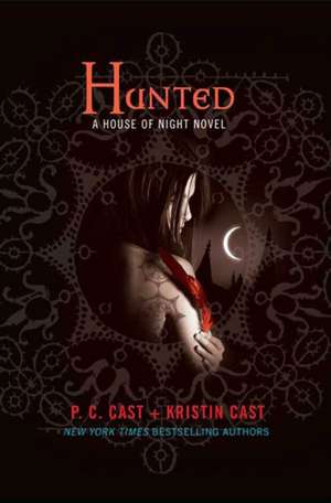 House of Night 05. Hunted de P. C. Cast