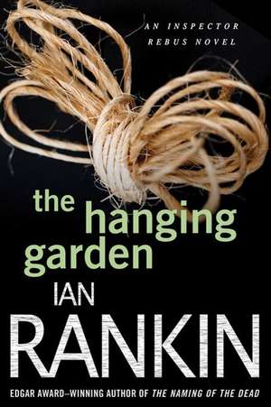 The Hanging Garden de Ian Rankin