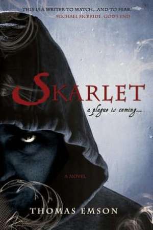 Skarlet: Part One of the Vampire Trinity de Thomas Emson