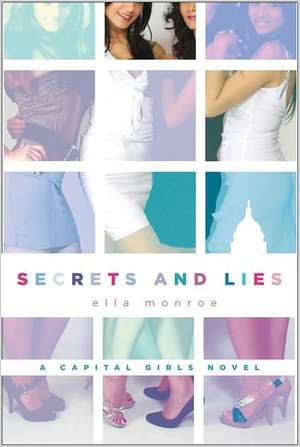 Secrets and Lies de Ella Monroe