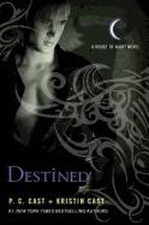 House of Night 09. Destined de P. C. Cast