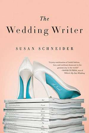 The Wedding Writer de Susan Schneider