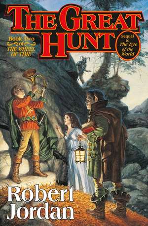 The Great Hunt de Robert Jordan