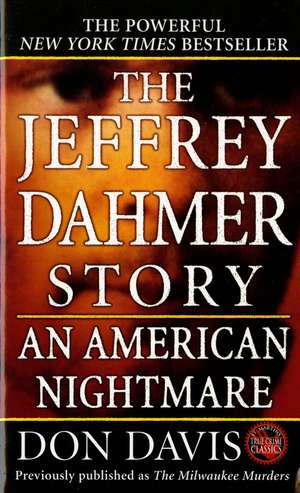 The Jeffrey Dahmer Story: An American Nightmare de Don Davis