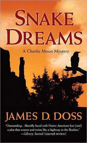 Snake Dreams de James D Doss