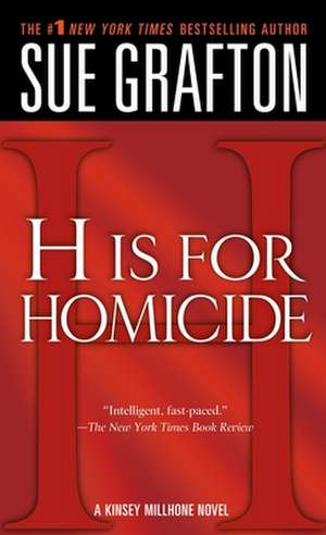 H Is for Homicide de Sue Grafton