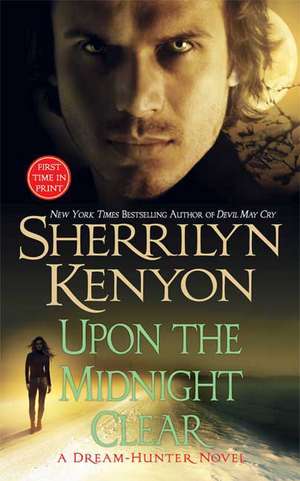 Upon the Midnight Clear de Sherrilyn Kenyon