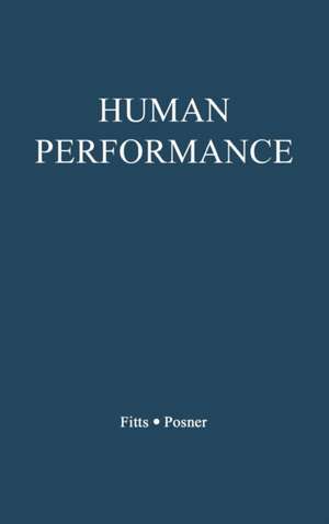 Human Performance de Paul Morris Fitts