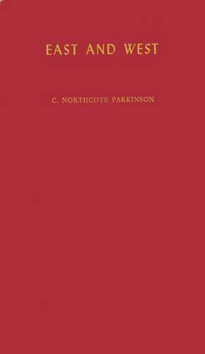 East and West de C. Northcote Parkinson