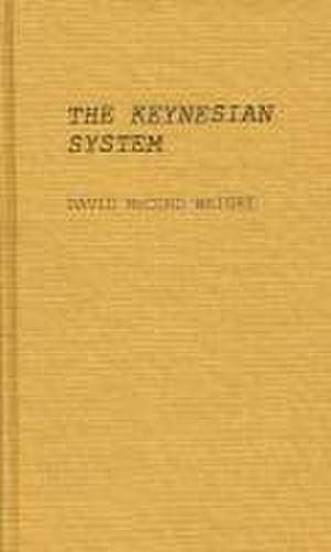 The Keynesian System de David McCord Wright