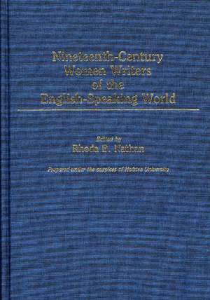 Nineteenth-Century Women Writers of the English-Speaking World de Rhoda B. Nathan