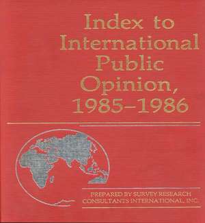 Index to International Public Opinion, 1985-1986 de Unknown