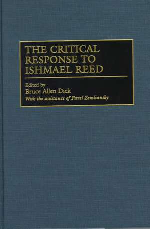 The Critical Response to Ishmael Reed de Bruce Allen Dick