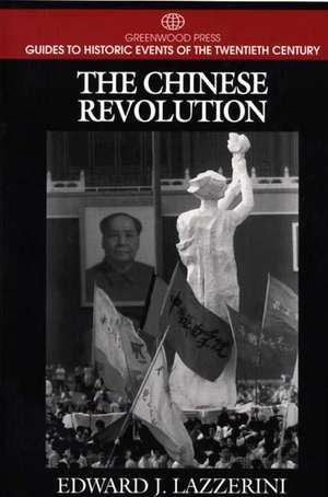 The Chinese Revolution de Edward Lazzerini