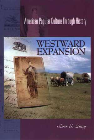 Westward Expansion de Sara E. Quay