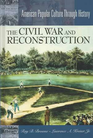 The Civil War and Reconstruction de Lawrence A. Kreiser Jr.