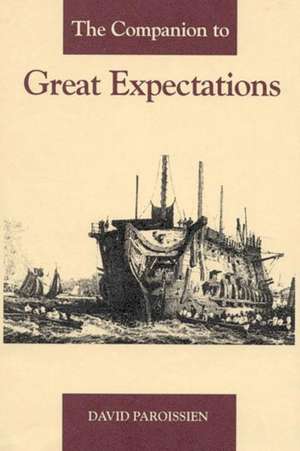 The Companion to Great Expectations de David Paroissien