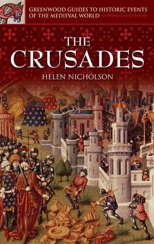 The Crusades de Helen J. Nicholson