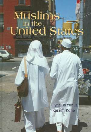 Muslims in the United States de Ilyas Ba-Yunus