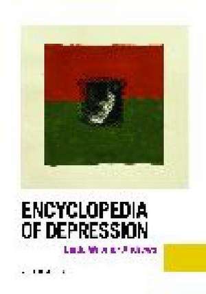 Encyclopedia of Depression: Volume 2:M-Z de Linda Wasmer Andrews