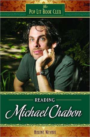 Reading Michael Chabon de Helene Meyers