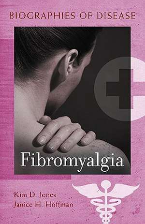 Fibromyalgia de Kim D. Jones