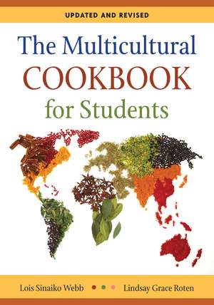 The Multicultural Cookbook for Students de Lois Sinaiko Webb