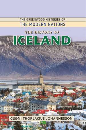 The History of Iceland de Guðni Thorlacius Jóhannesson