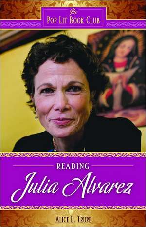 Reading Julia Alvarez de Alice L. Trupe