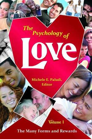 The Psychology of Love [4 Volumes] de Michele A. Paludi