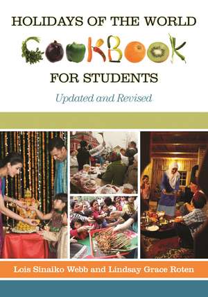 Holidays of the World Cookbook for Students de Lois Sinaiko Webb