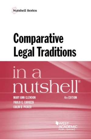 Comparative Legal Traditions in a Nutshell de Mary Ann Glendon