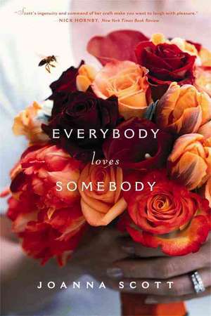 Everybody Loves Somebody de Joanna Scott