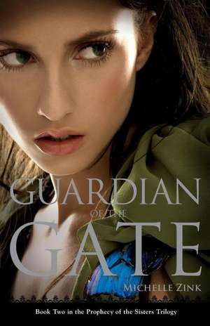 Guardian of the Gate de Michelle Zink