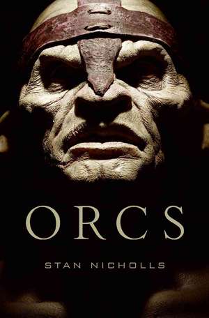 Orcs de Stan Nicholls