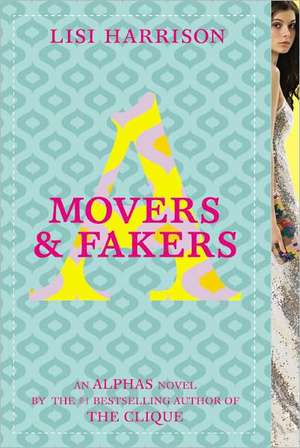 Movers & Fakers de Lisi Harrison