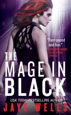 The Mage in Black de Jaye Wells