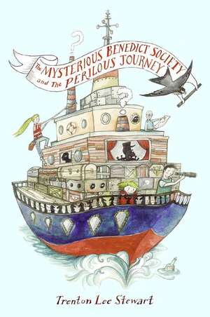 The Mysterious Benedict Society and the Perilous Journey de Trenton Lee Stewart