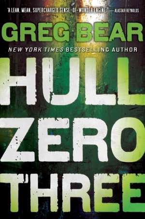 Hull Zero Three de Greg Bear