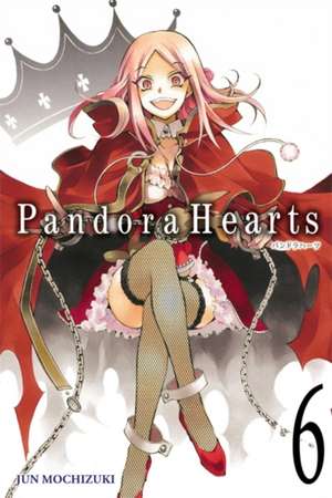 PandoraHearts, Vol. 6 de Jun Mochizuki