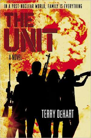 The Unit de Terry DeHart