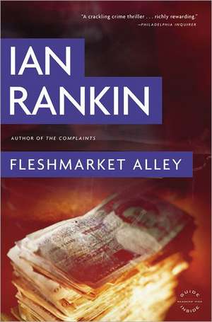 Fleshmarket Alley de Ian Rankin