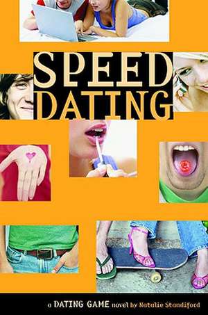 The Dating Game #5: Speed Dating de Natalie Standiford