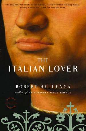 The Italian Lover de Robert Hellenga