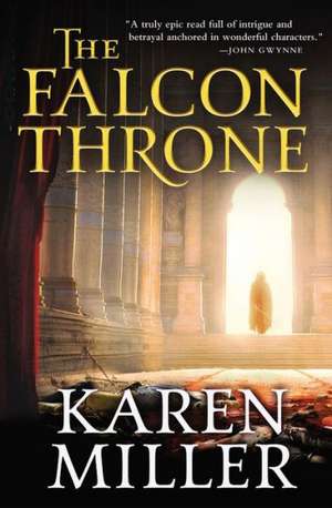 The Falcon Throne de Karen Miller