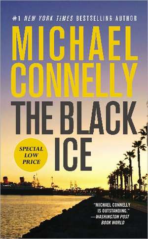 The Black Ice de Michael Connelly