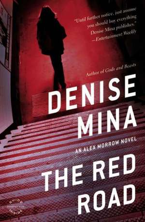 The Red Road: A Novel de Denise Mina